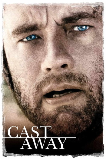 Poster for the movie «Cast Away»