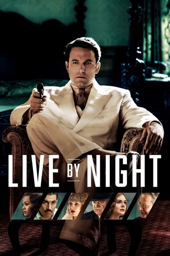 Poster for the movie «Live by Night»