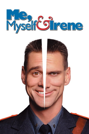 Poster for the movie «Me, Myself & Irene»