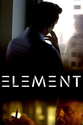 Poster for the movie «Element»