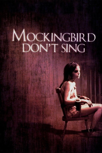 Постер до фільму «Mockingbird Don't Sing»