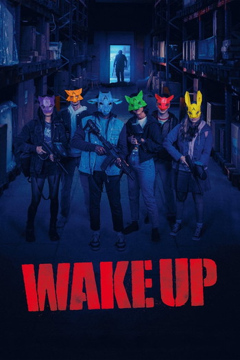 Poster for the movie «Wake Up»