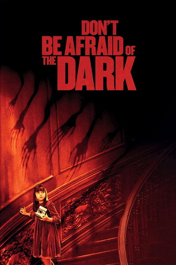 Poster for the movie «Don't Be Afraid of the Dark»