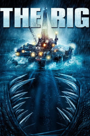 Poster for the movie «The Rig»