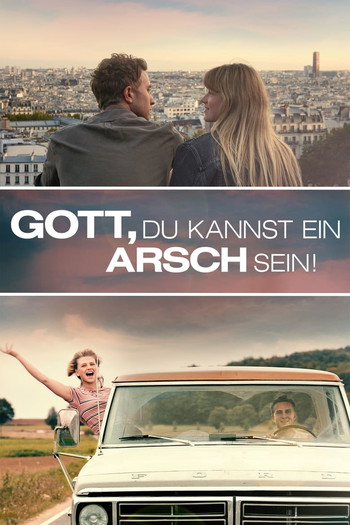 Poster for the movie «God, You’re Such a Prick»