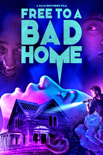 Poster for the movie «Free to a Bad Home»