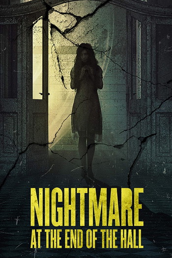 Poster for the movie «Nightmare at the End of the Hall»