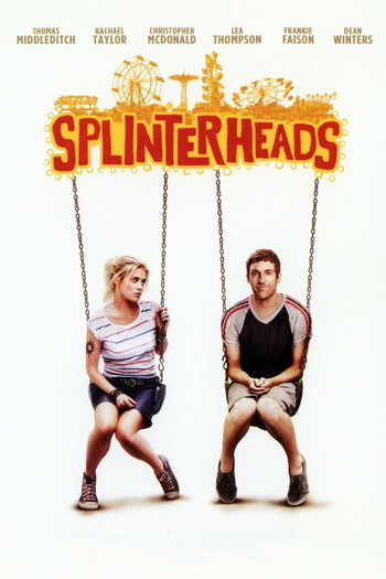 Poster for the movie «Splinterheads»