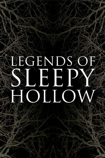 Постер к фильму «Legends of Sleepy Hollow»