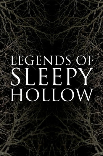 Poster for the movie «Legends of Sleepy Hollow»