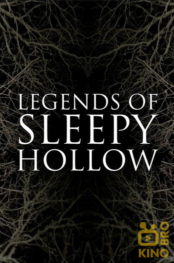 Постер до фільму «Legends of Sleepy Hollow»