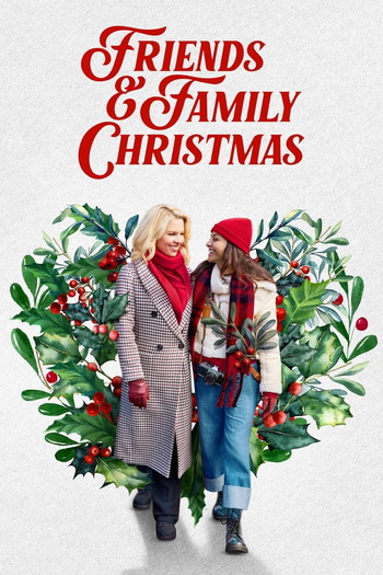 Постер к фильму «Friends & Family Christmas»