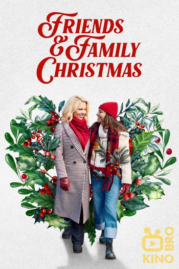 Poster for the movie «Friends & Family Christmas»