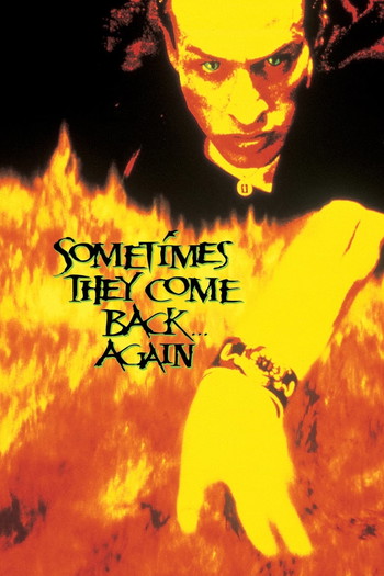 Poster for the movie «Sometimes They Come Back... Again»