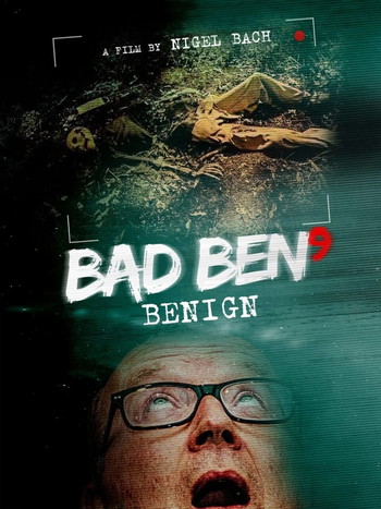 Poster for the movie «Bad Ben: Benign»