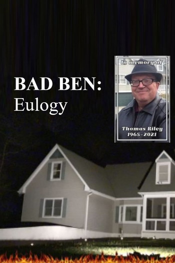 Poster for the movie «Bad Ben: Eulogy»