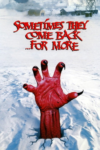 Poster for the movie «Sometimes They Come Back... for More»