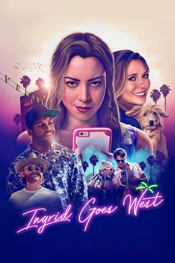 Poster for the movie «Ingrid Goes West»