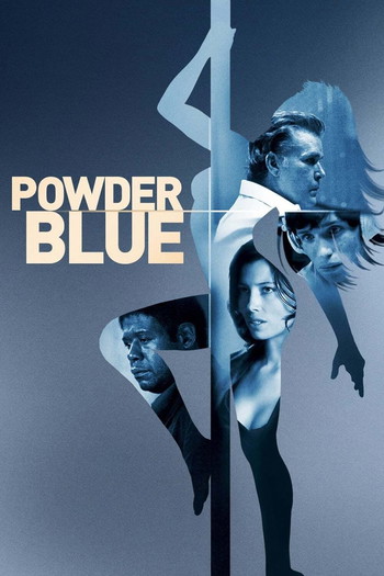 Poster for the movie «Powder Blue»