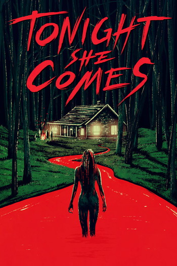 Poster for the movie «Tonight She Comes»