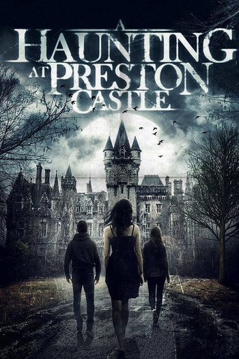 Постер к фильму «A Haunting at Preston Castle»