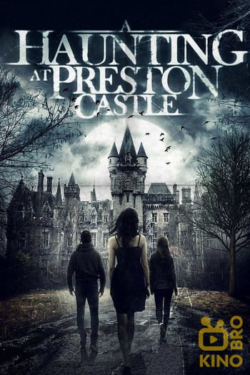 Poster for the movie «A Haunting at Preston Castle»