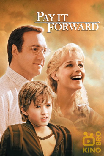 Poster for the movie «Pay It Forward»