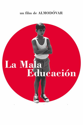 Постер до фільму «La mala educación»