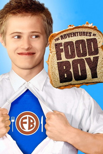 Poster for the movie «The Adventures of Food Boy»