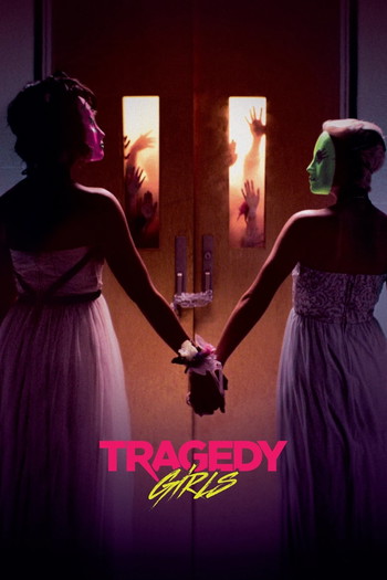 Poster for the movie «Tragedy Girls»