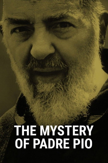 Poster for the movie «The Mystery of Padre Pio»