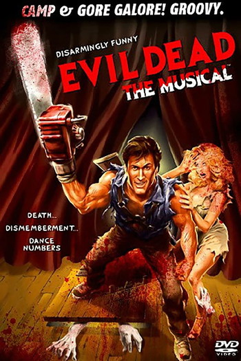 Постер к фильму «Evil Dead: The Musical»