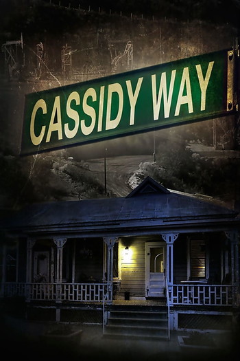 Постер к фильму «Cassidy Way»