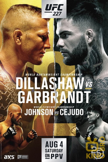 Постер до фільму «UFC 227: Dillashaw vs. Garbrandt 2»