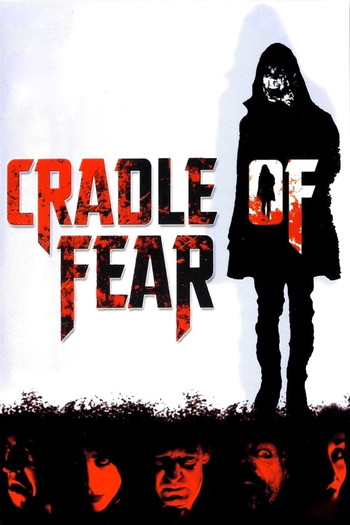 Poster for the movie «Cradle of Fear»