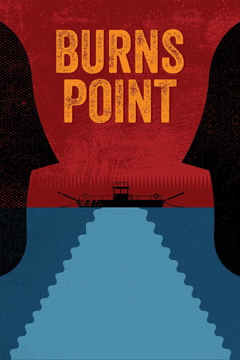 Poster for the movie «Burns Point»