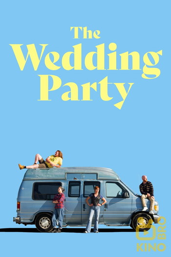 Poster for the movie «The Wedding Party»