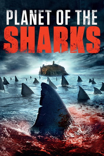 Poster for the movie «Planet of the Sharks»