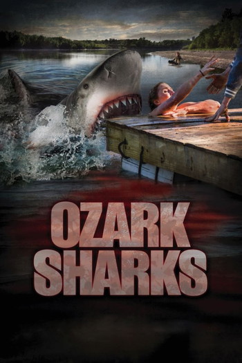 Poster for the movie «Ozark Sharks»