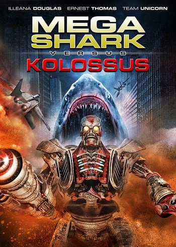 Poster for the movie «Mega Shark vs. Kolossus»