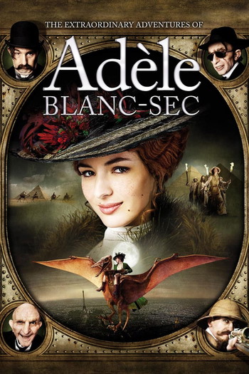 Poster for the movie «The Extraordinary Adventures of Adèle Blanc-Sec»