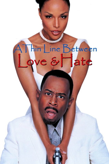 Poster for the movie «A Thin Line Between Love and Hate»