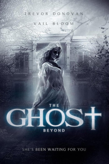 Poster for the movie «The Ghost Beyond»