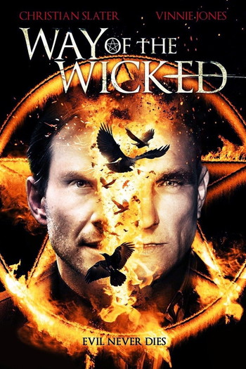 Poster for the movie «Way of the Wicked»