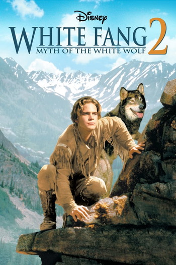 Poster for the movie «White Fang 2: Myth of the White Wolf»