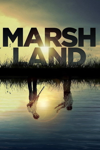 Poster for the movie «Marshland»