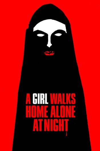 Poster for the movie «A Girl Walks Home Alone at Night»