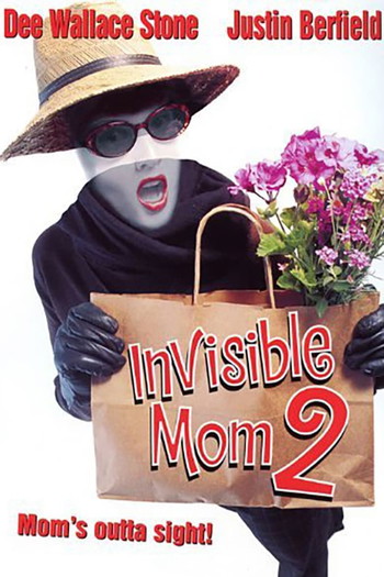 Poster for the movie «Invisible Mom II»