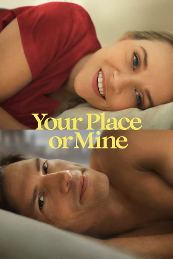 Poster for the movie «Your Place or Mine»