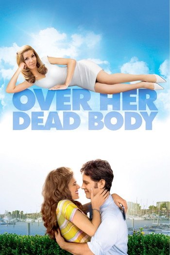 Poster for the movie «Over Her Dead Body»